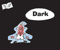 Dark