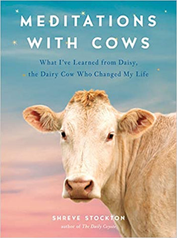 Meditations With Cows