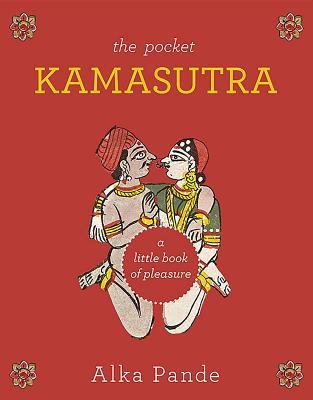 The Pocket Kamasutra: A Little Book of Pleasure