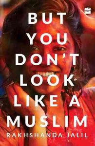 But You Don't Look Like a Muslim