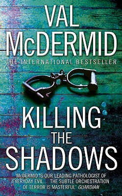 Killing The Shadows