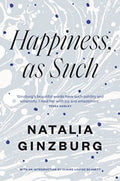 Happiness As Such