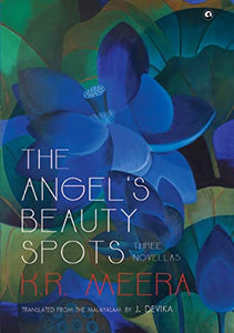 The Angel's Beauty Spots: Three Novellas