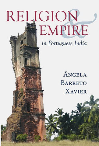 Religion And Empire In Portuguese India