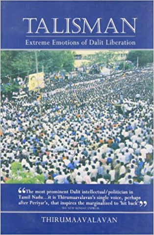 Talisman: Extreme Emotions Of Dalit Liberation