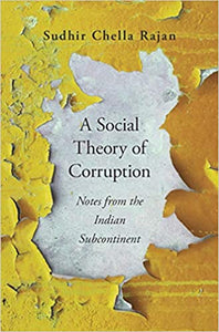 A Social Theory of Corruption