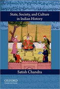 State, Society, And Culture In Indian History