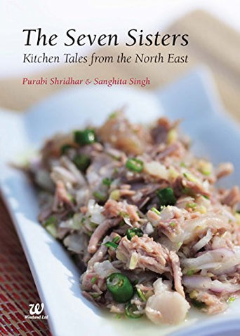 The Seven Sisters: Kitchen Tales From The North East