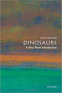 Dinosaurs: A Very Short Introduction