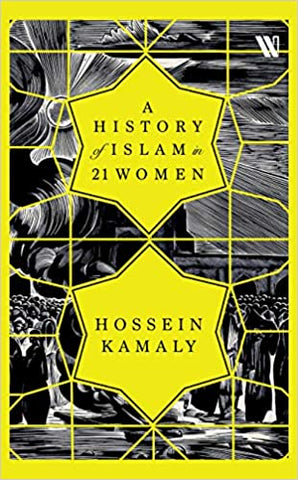 A History Of Islam In 21 Women