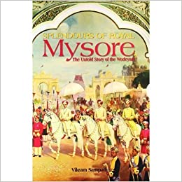 Splendours Of Royal Mysore (Pb)