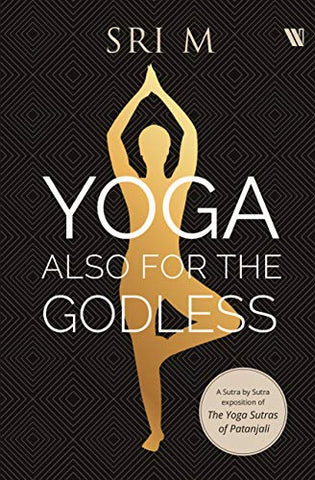 Yoga Also For The Godless