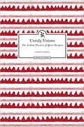 Unruly Visions: The Aesthetic Practices of Queer Diaspora