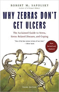Why Zebras Don't Get Ulcers