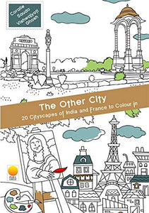 The Other City: 20 Cityscapes Of India And France To Colour In