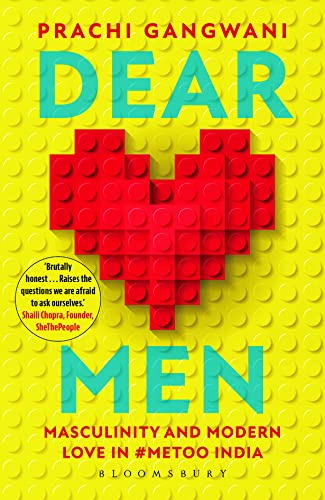Dear Men: Masculinity and Modern Love in #MeToo India