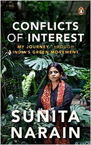 Conflicts of Interest: My Journey Through India's Green Movement