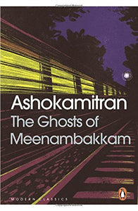 The Ghosts Of Meenambakkam