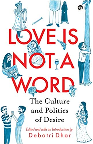 Love Is Not A Word: The Culture And Politics Of Desire