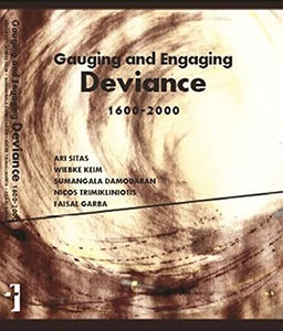 Gauging And Engaging Deviance, 1600-2000