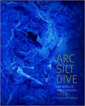 Arc Silt Dive: The Works Of Sheba Chhachhi