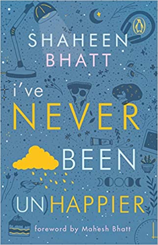 I've Never Been (Un)-happier