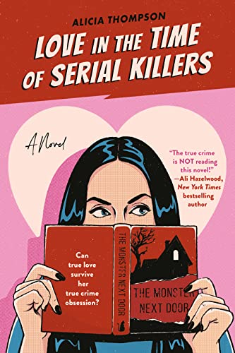 Love In The Time Of Serial Killers