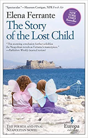 The Story Of The Lost Child (Neapolitan Novels, Book Four)