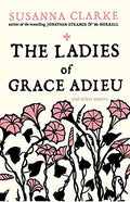The Ladies Of Grace Adieu