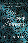 The Lost Fragrance Of Infinity