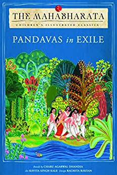 The Mahabharata: Pandwas In Exile