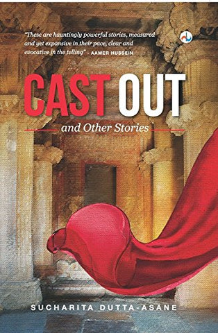 Cast Out And Other Stories