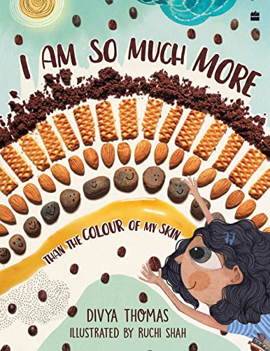 I Am So Much More Than The Colour of My Skin