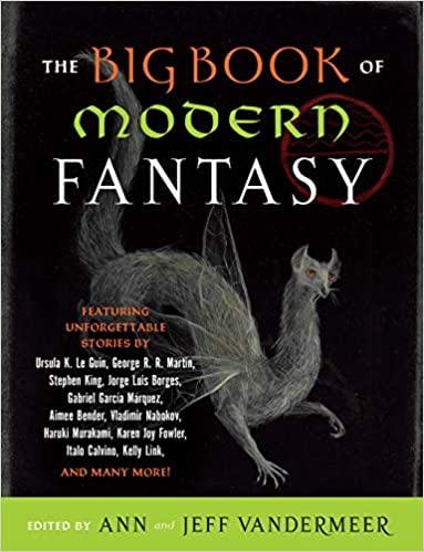 The Big Book of Modern Fantasy