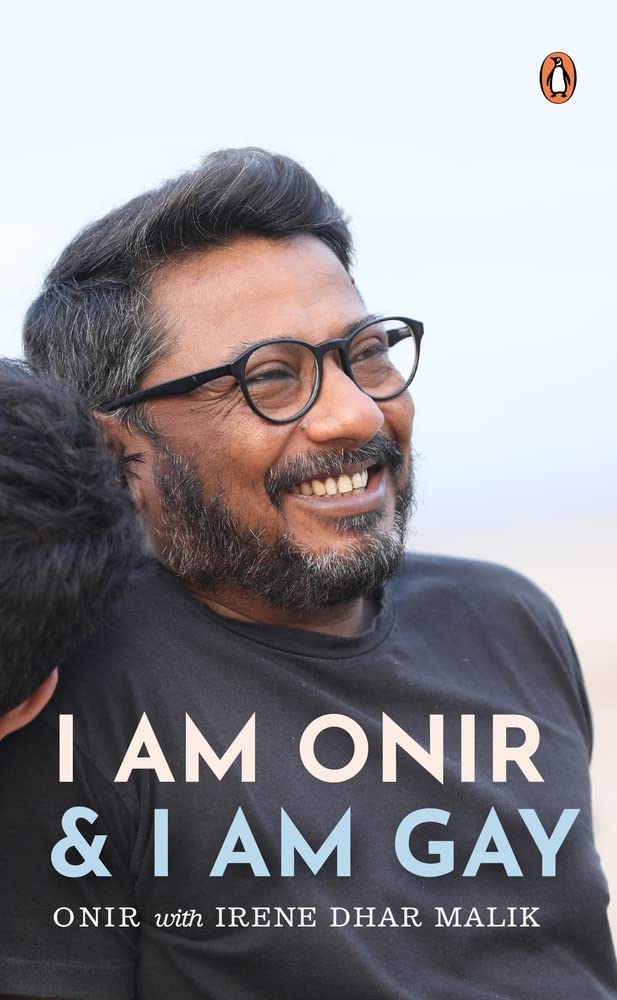 I Am Onir And I Am Gay