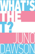 What's The T?