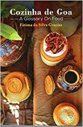 Cozinha De Goa: A Glossary On Food