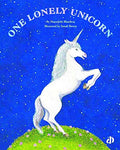 One Lonely Unicorn: A Counting Book With A Difference