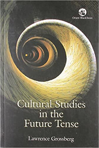 Cultural Studies In The Future Tense