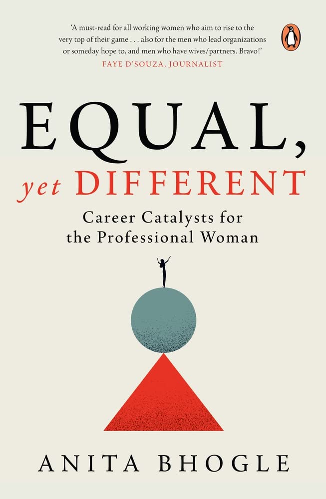 Equal, Yet Different: Career Catalysts For The Professional Woman