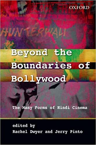 Beyond The Boundaries Of Bollywood