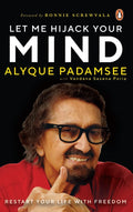 Let Me Hijack Your Mind: Restart Your Life With Freedom