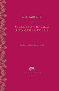 Selected Ghazals And Other Poems