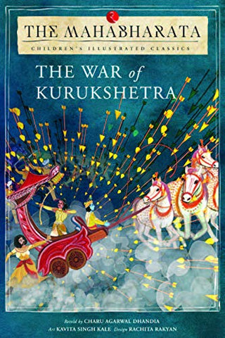 The Mahabharata: The War Of Kurukshretra