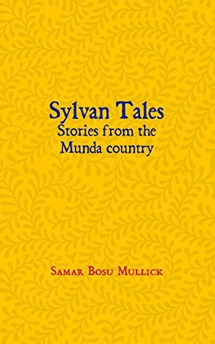 Sylvan Tales: Stories From The Munda country