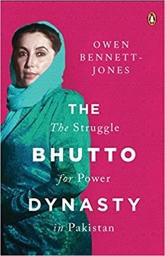 The Bhutto Dynasty  The Struggle for Power in Pakistan