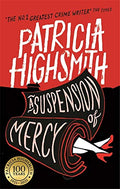 A Suspension Of Mercy