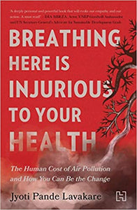 Breathing Here Is Injurious To Your Health