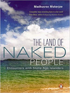 The Land of Naked People: Encounters with Stone Age People