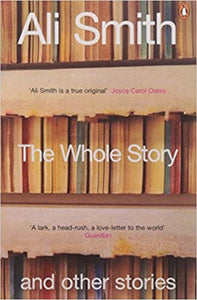 The Whole Story & Other Stories